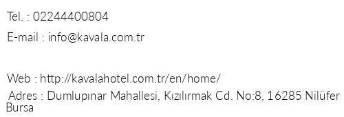 Kavala Hotel Bursa telefon numaralar, faks, e-mail, posta adresi ve iletiim bilgileri